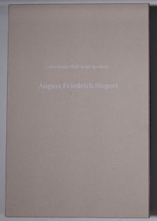 Edition anlässlich der Ausstellung "Die kleine Welt in der Großen" August Friedrich Siegert